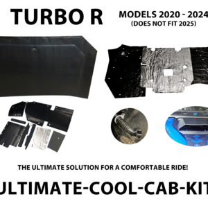 ULTIMATE COOL CAB KIT FOR TURBO R