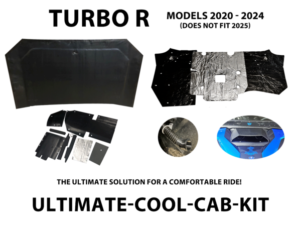ULTIMATE COOL CAB KIT FOR TURBO R
